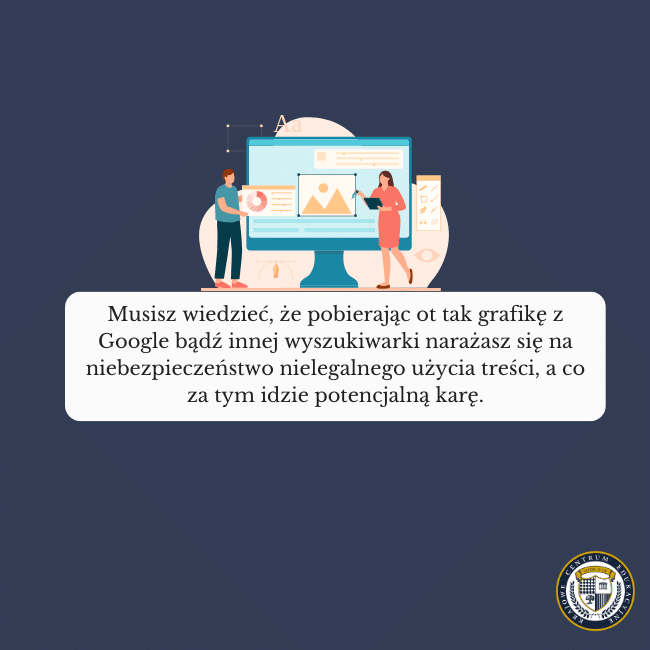Granatowe tło, grafika komputera i programu graficznego oraz napis na środku: Musisz wiedzieć, że pobierając ot tak grafikę z Google bądź innej wyszukiwarki narażasz się na niebezpieczeństwo nielegalnego użycia treści, a co za tym idzie potencjalną karę. Zdjęcie nawiązuje do tematu: darmowy bank zdjęć