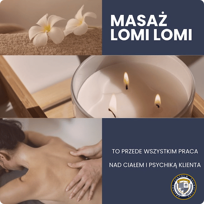 Zdjęcie promocyjne masażu Lomi Lomi przedstawiające kwiaty plumerii, zapalone świece i sesję masażu z polskim tekstem o pracy nad ciałem i psychiką