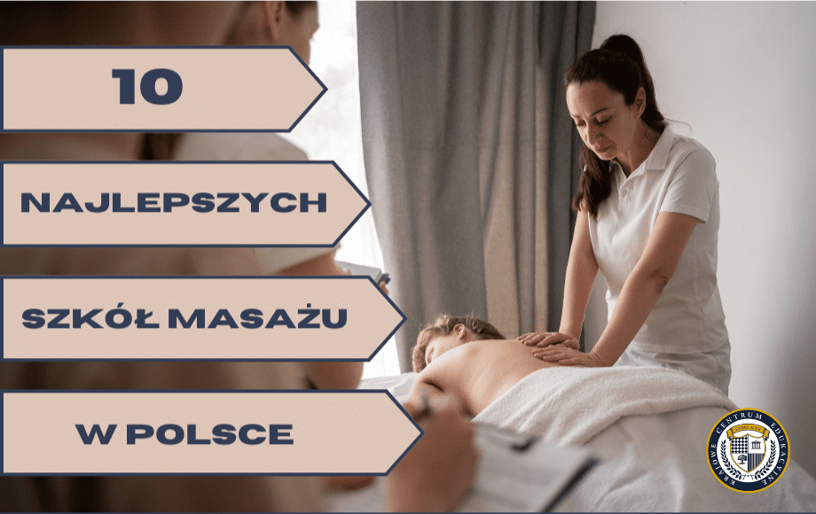 TOP 10 Najlepszych szkół masażu w Polsce