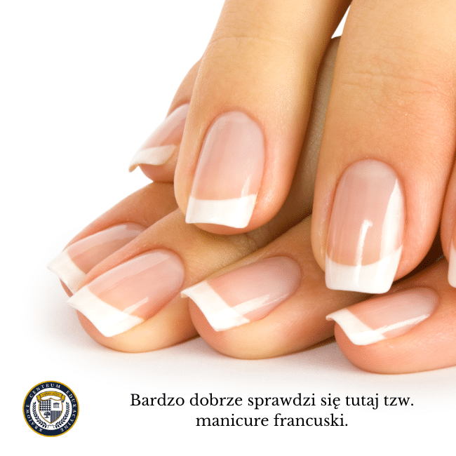 Zdjęcie dłoni z wykonanym manicure francuskim oraz napis na środku: Bardzo dobrze sprawdzi się tutaj tzw. manicure francuski.