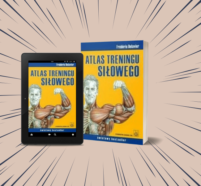 Obrazek przedstawiający książkę "Atlas treningu siłowego" Frederic Delavier