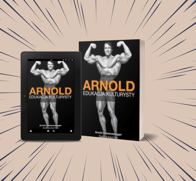 Obrazek przedstawiający książkę "Arnold. Edukacja kulturysty" Arnold Schwarzenegger