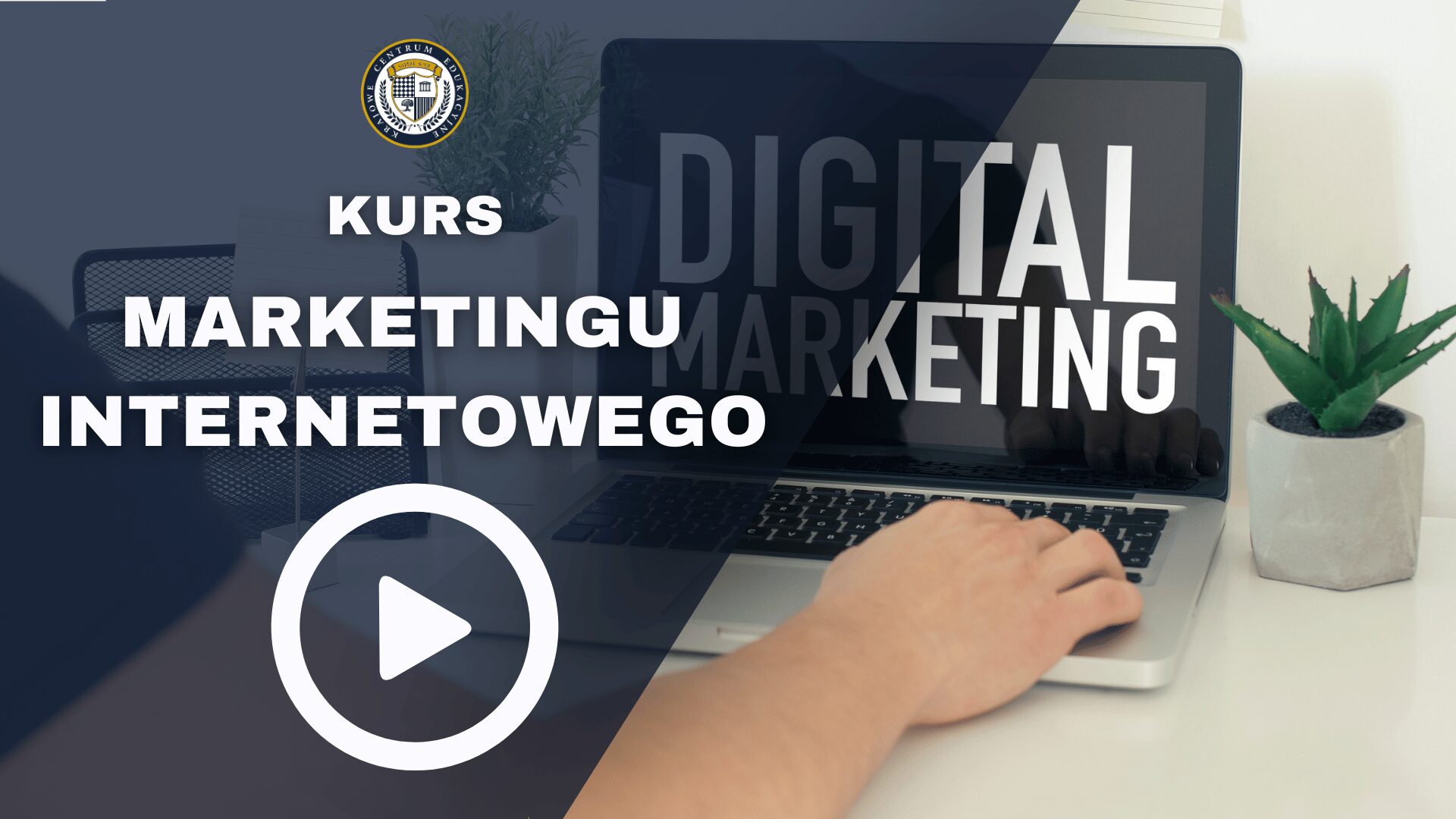 Nakładka filmu promującego kurs marketingu internetowego