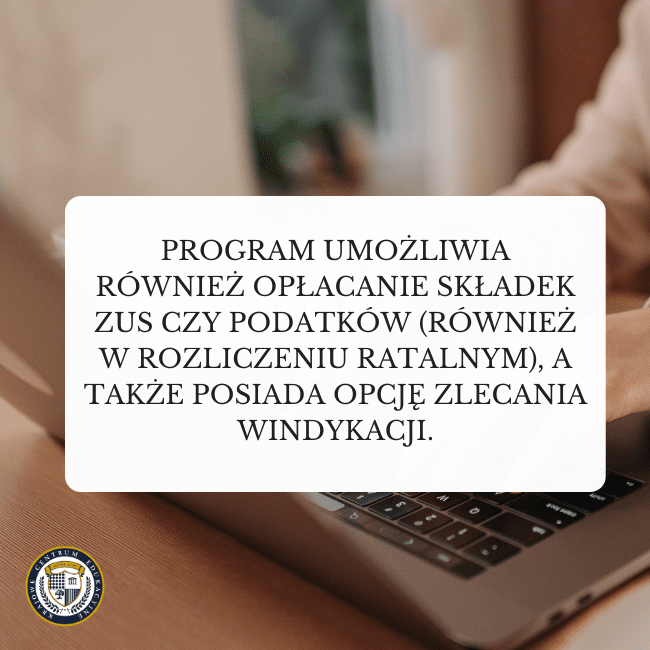 Zbliżenie na pisanie na laptopie. Napis: Program umożliwia również opłacanie składek ZUS czy podatków (również w rozliczeniu ratalnym), a także posiada opcję zlecania windykacji - programy do pełnej księgowości.