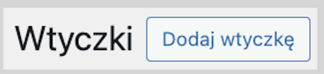 Zrzut ekranu Wtyczki, przycisk "Dodaj wtyczkę"