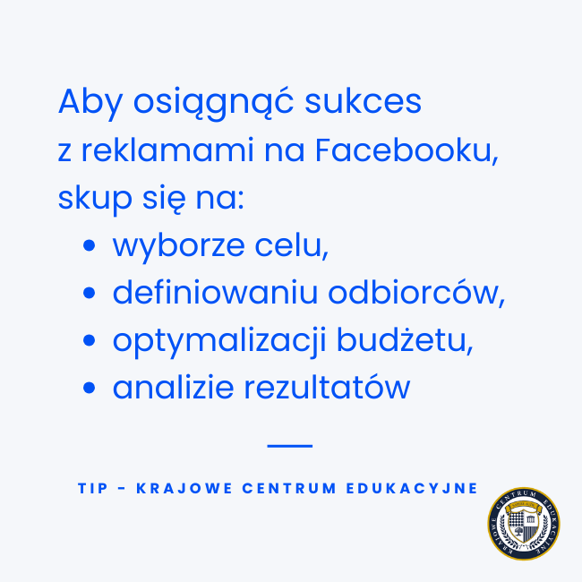 4 kluczowe elementy skutecznej reklamy na Facebooku: wybór celu, definiowanie odbiorców, optymalizacja budżetu i analiza rezultatów