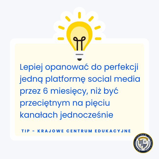 Tip eksperta KCE: lepiej opanować perfekcyjnie jedną platformę social media przez 6 miesięcy niż być przeciętnym na pięciu kanałach