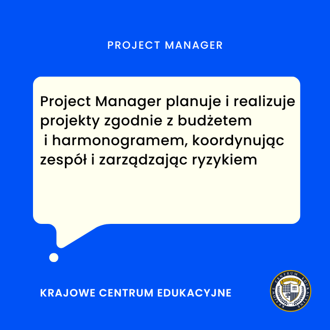 Infografika z definicją Project Managera - kim jest i czym się zajmuje w zarządzaniu projektami