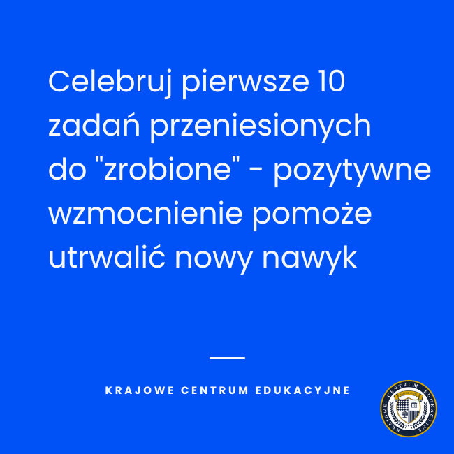 Niebieska grafika z poradą o celebrowaniu pierwszych 10 zadań w metodzie Kanban dla budowania nawyku