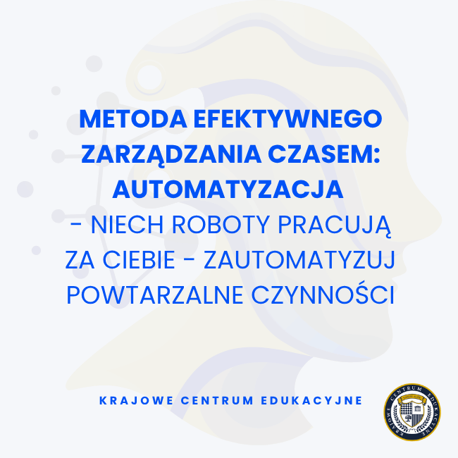 Automatyzacja jako metoda efektywnego zarządzania czasem - grafika koncepcyjna z elementami technologii