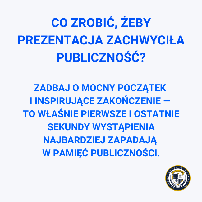 porada: Co zrobić, żeby prezentacja zachwyciła publiczność? Zadbaj o mocny początek i inspirujące zakończenie