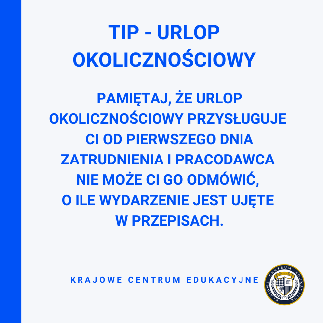 Tip o urlopie okolicznościowym – urlop przysługuje od pierwszego dnia zatrudnienia i pracodawca nie może go odmówić – Krajowe Centrum Edukacyjne