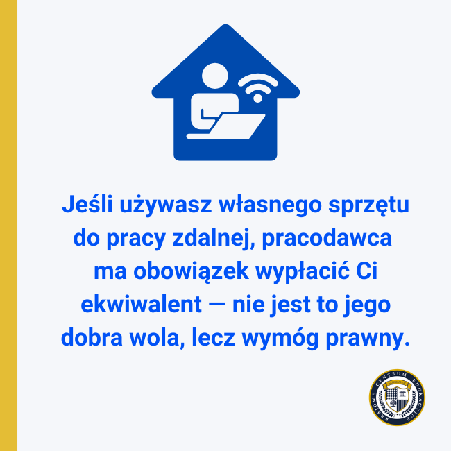 Infografika z ikoną osoby pracującej na laptopie w domu z Wi-Fi oraz tekstem o obowiązku wypłaty ekwiwalentu przez pracodawcę za użytkowanie prywatnego sprzętu do pracy zdalnej.