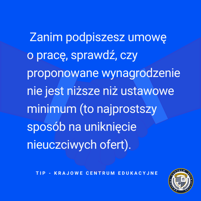 Tekst na infografice:  "Zanim podpiszesz umowę o pracę, sprawdź, czy proponowane wynagrodzenie nie jest niższe niż ustawowe minimum (to najprostszy sposób na uniknięcie nieuczciwych ofert)."