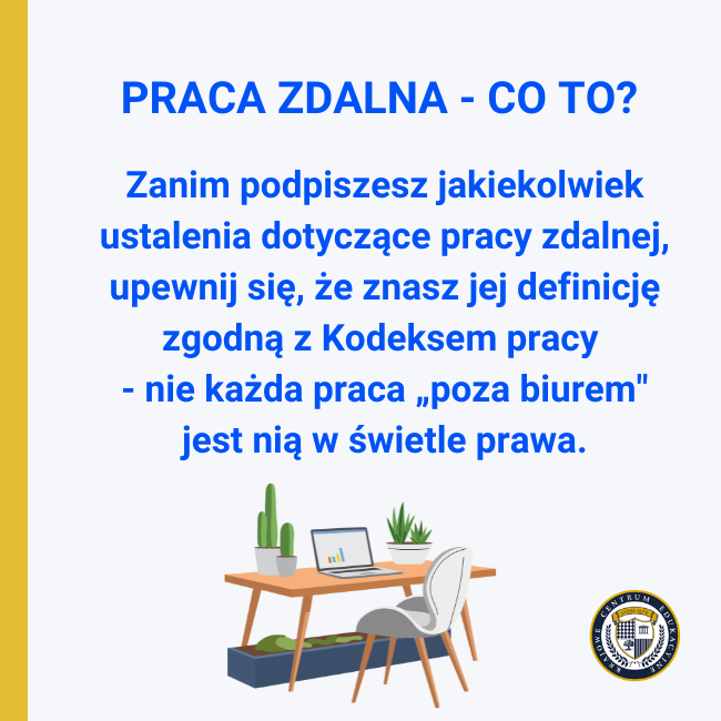 Infografika „Praca zdalna - co to?" z ilustracją biurka z laptopem i roślinami oraz tekstem o definicji pracy zdalnej zgodnej z Kodeksem pracy.